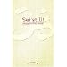 Sei still!: Satsang mit H. W. L. Poonja