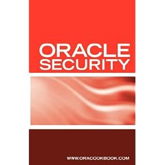 Oracle Security Interview Questions, Answers, and Explanations: Oracle Database Security Certification Review