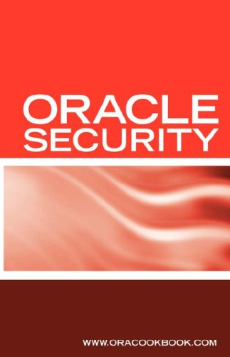 Oracle Security Interview Questions, Answers, and Explanations: Oracle Database Security Certification Review