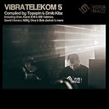 Vibratelekom 5 - Topspin & Dmit Kitz