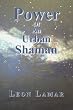 Power of an Urban Shaman