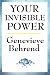 Your Invisible Power