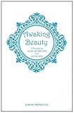 Awaking beauty : a musical