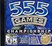 Video Games : 555 XP Championship Games