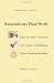 Resolutions That Work: How to make - & keep - new year's resolutions