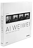 Ai Weiwei: New York 1983-1993