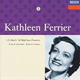 Search : Kathleen Ferrier;    J.S. Bach St Matthew Passion - Arias & Choruses (Revised by Elgar & Atkins)