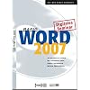 Word 2007 Basis, CD-ROM An Beispielen lernen, mit Aufgaben �ben, durch Testfragen Wissen �berpr�fen