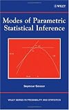 Modes of Parametric Statistical Inference (Wiley Series in Probability and Statistics)