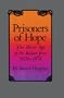 Prisoners of Hope: The Silver Age of the Italian Jews, 1924-1974