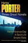 Henry Porter: Three Great Novels: Remembrance Day, A Spy's Life, Empire State