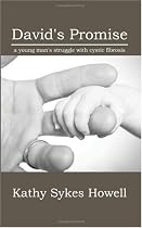 David's Promise: A Young Man's Struggle with Cystic Fibrosis