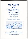 Quakers of Olveston 1654-1868 and the prominent family of Sturge