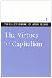 The Virtues of Capitalism: 1 (Collected Works of Arthur Seldon)
