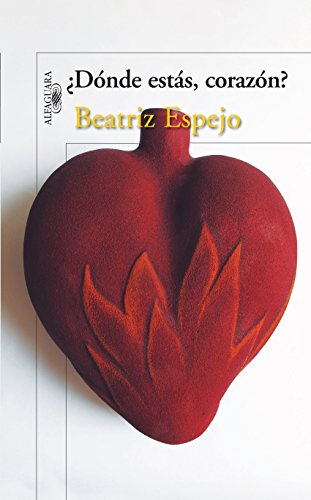 ¿Dónde estás, corazón? (Spanish Edition)