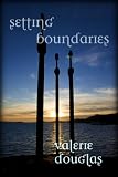 Setting Boundaries - a novella (The Coming Storm)