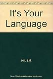 It's your language
