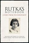 Rutka's Notebook: A Voice from the Holocaust