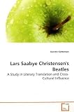 Lars Saabye Christensen's Beatles: A Study in Literary Translation and Cross-Cultural  Influence
