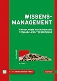Produkt-Bild: Wissensmanagement: Grundlagen, Methoden und technische Unterst&uuml;tzung