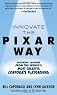 Innovate the Pixar Way