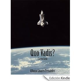 Quo Vadis?