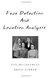 Face Detection and Location Analysis