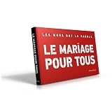 Livres pas cher d&acute;occasion Actu et Politique : Le mariage pour tous