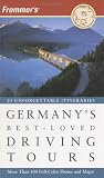 Frommer`s Germany`s Best-Loved Driving Tours (Best Loved Driving Tours)