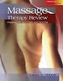 Massage Therapy Review; Passing the NCETMB and NCETM w/ Updated Student CD-ROM