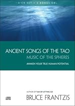 Ancient Songs of the TAO: Music of the Spheres