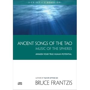 Buy Ancient Songs of the TAO: Music of the Spheres by Bruce Frantzis