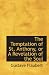The Temptation of St. Anthony, or A Revelation of the Soul (Paperback)