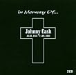 In Memory of...Johnny Cash: 26.02.1932 - 11.09.2003