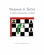 Weapons & Tactics: A Child's Introduction to Chess
