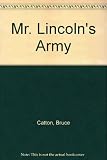 Mr Lincoln's army