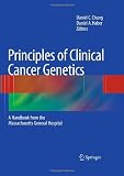 Principles of Clinical Cancer Genetics: A Handbook from the Massachusetts General Hospital