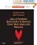 Atlas of Normal Roentgen Variants That May Simulate Disease: Expert Consult - Enhanced Online Features and Print, 9e