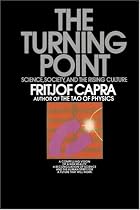 The Turning Point: Science, Society, and the Rising Culture
