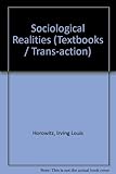 Sociological realities : a guide to the study of society