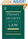 Private Security and the Law, Third Edition