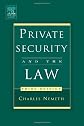 Private Security and the Law, Third Edition