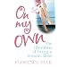 On My Own: The Art of Being a Woman Alone