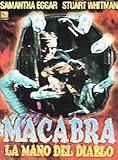 Macabra la Mano del Diablo