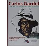 Carlos Gardel: sus antecedentes franceses book cover
