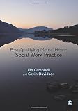 Post-qualifying mental health social work practice