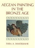 Aegean Painting in the Bronze Age