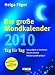 Der Große Mondkalender 2010: Tag für Tag - Mit ausführlicher Einleitung und Monatsübersichten