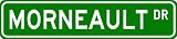 MORNEAULT Street Sign ~ Personalized Family Lastname Sign ~ Gameroom, Basement, Garage Sign Novelty** METAL ALUMINUM - B000NFFG10