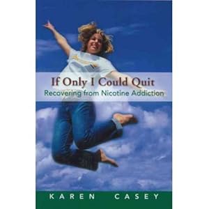 If Only I Could Quit: Becoming a Nonsmoker (The Hazelden meditation series)